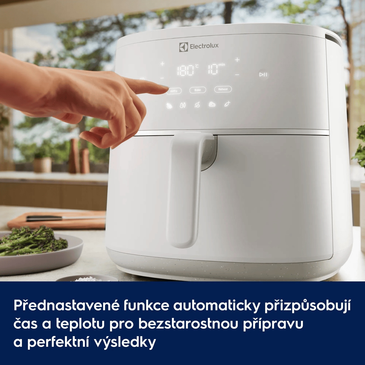 Přednastavené funkce automaticky přizpůsobují čas a teplotu pro bezstarostnou přípravu a perfektní výsledky