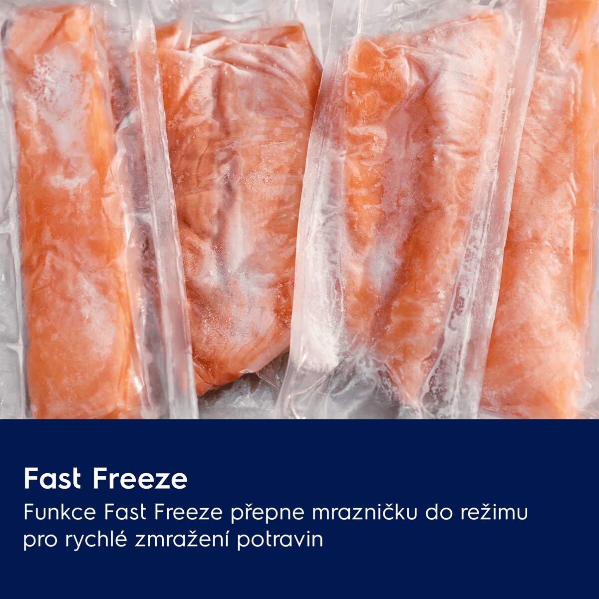Fast Freeze Funkcia Fast Freeze upraví nastavenie mrazničky na rýchle zmrazenie potravín